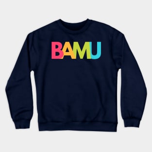 BAMU Crewneck Sweatshirt